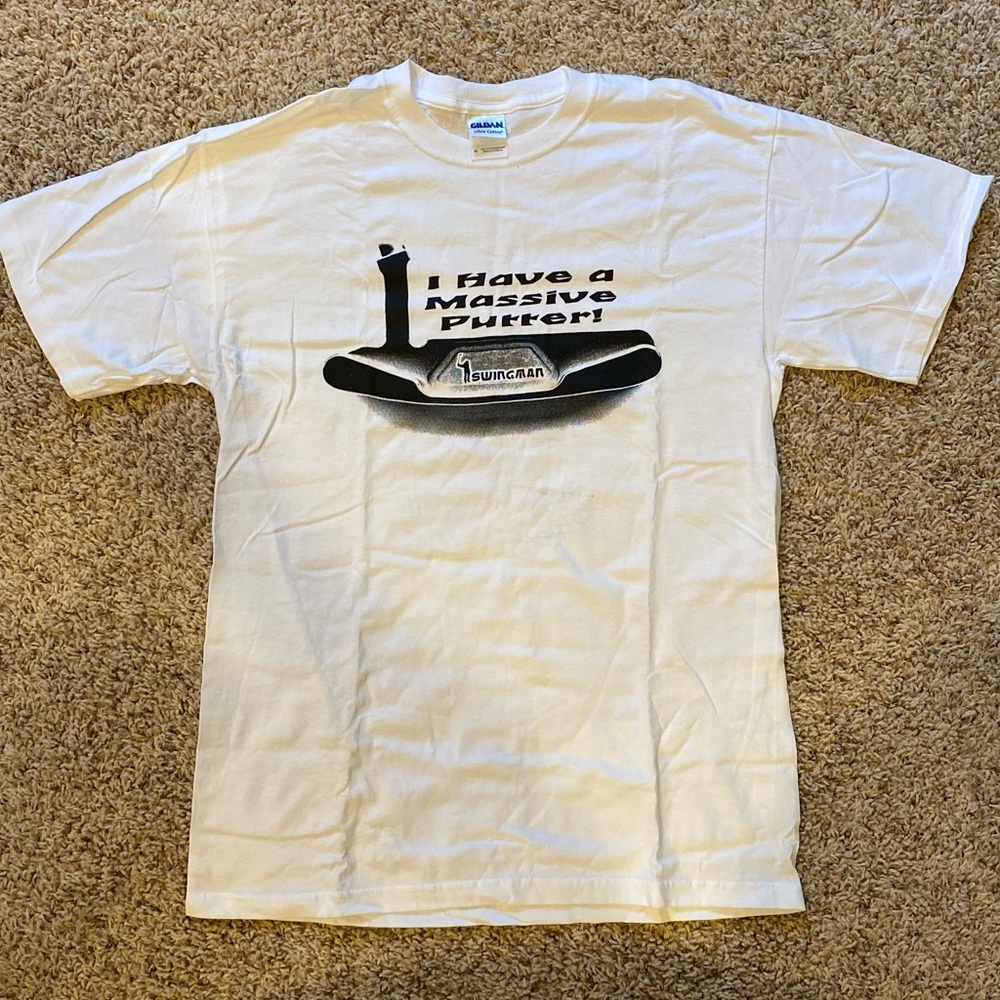 I have a massive putter - Funny golf t-shirt